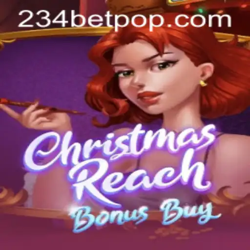 Exploring the Excitement of ChristmasReachBonusBuy with a 234 Bet Strategy